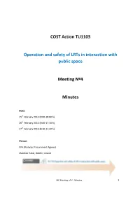 COST Action TU1103 Operation and Safety of Lrts in Interaction with Public Space Meeting Nº4 Minutes