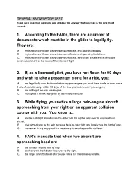 GENERAL KNOWLEDGE TEST Read Each Question Carefully and Choose the Answer That You Feel Is the One Most Correct