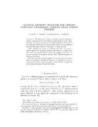 Maximal Entropy Measures for Certain Partially Hyperbolic, Derived from Anosov Systems
