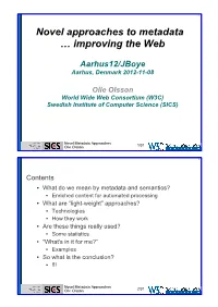 Novel Approaches to Metadata … Improving the Web