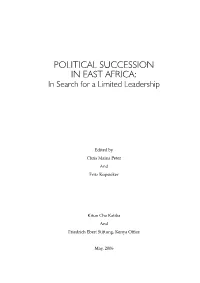 Political Succession in East Africa - in Search for a Limited Leadership