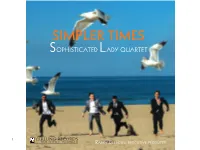 Simpler Times Sophisticated Lady Quartet