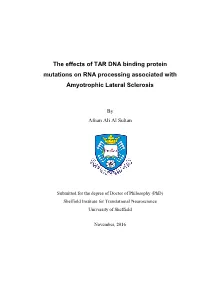 The Effects of TAR DNA Binding Protein Mutations on RNA Processing Associated with Amyotrophic Lateral Sclerosis