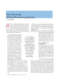 The Victorian Global Positioning System by Trudy E
