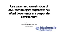 Use Cases and Examination of XML Technologies to Process MS Word Documents in a Corporate Environment