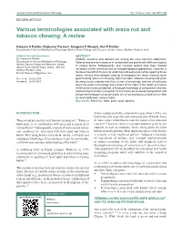 Various Terminologies Associated with Areca Nut and Tobacco Chewing: a Review