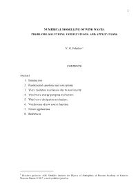 Numerical Modelling of Wind Waves. Problems, Solutions, Verifications, and Applications