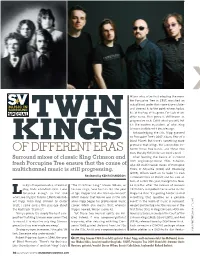 OF DIFFERENT ERAS Tween These Two Bands, and These Two Men, Literally Full Circle: Surround Sound