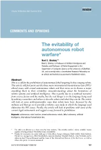 The Evitability of Autonomous Robot Warfare* Noel E
