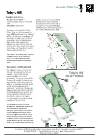 Toby's Hill Location and Access OS: 113 • GR: TF 453943 • and the Amount of Scrub Is Reduced