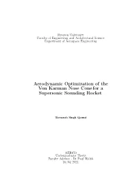 Aerodynamic Optimization of the Von Karman Nose Conefor A