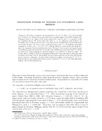 Kronecker Powers of Tensors Useful for Strassen's Laser Method