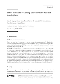 Serine Proteases — Cloning, Expression and Potential Applications