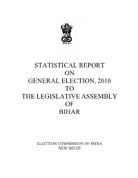Statistical Report on General Election, 2010 to the Legislative Assembly of Bihar