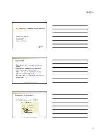 5. Defining Classes and Methods Objectives Example: Automobile
