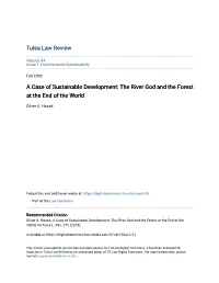 A Case of Sustainable Development: the River God and the Forest at the End of the World