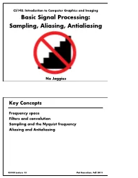 Basic Signal Processing: Sampling, Aliasing, Antialiasing