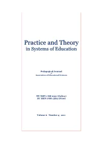 Practice and Theory in Systems of Education, 2011