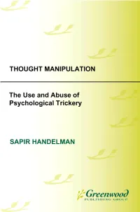 Thought Manipulation: the Use and Abuse of Psychological Trickery