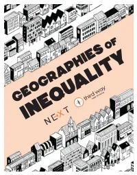 Geographies of Inequality,” Is the Latest in a Series of Ahead-Of-The-Curve, Groundbreaking Pieces Published Through Third Way’S NEXT Initiative