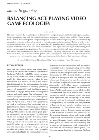 Playing Video Game Ecologies