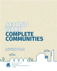 Second Ward COMPLETE COMMUNITIES in April of 2017, Mayor Sylvester Turner Announced the Very Different Strengths and Challenges