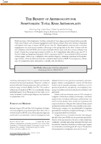 The Benefit of Arthroscopy for Symptomatic Total Knee Arthroplasty