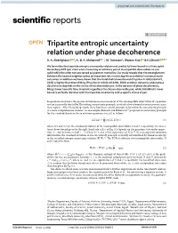 Tripartite Entropic Uncertainty Relation Under Phase Decoherence R