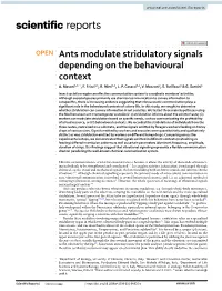 Ants Modulate Stridulatory Signals Depending on the Behavioural Context A