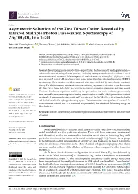 Asymmetric Solvation of the Zinc Dimer Cation Revealed by Infrared Multiple Photon Dissociation Spectroscopy of + Zn2 (H2O)N (N = 1–20)