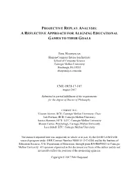 Projective Replay Analysis: a Reflective Approach for Aligning Educational Games to Their Goals