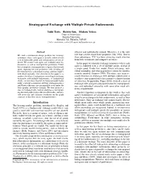 Strategyproof Exchange with Multiple Private Endowments