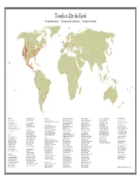 Temples to Dot the Earth 155 Operating Temples · 12 Temples Under Construction · 10 Temples Announced