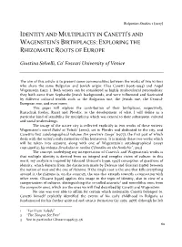 Identity and Multiplicity in Canetti's and Wagenstein's Birthplaces: Exploring the Rhizomatic Roots of Europe