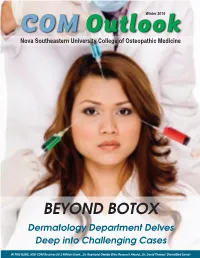 BEYOND BOTOX Dermatology Department Delves Deep Into Challenging Cases