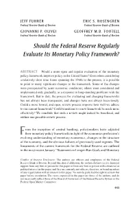 Should the Federal Reserve Regularly Evaluate Its Monetary Policy Framework?