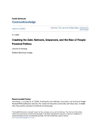 Crashing the Gate. Netroots, Grassroots, and the Rise of People-Powered Politics