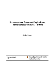 Morphosyntactic Features of English Based Fictional Language: Language of Yoda