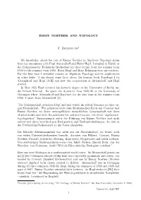 EMMY NOETHER and TOPOLOGY F. Hirzebruch1 My Knowledge