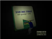 Secure Email Storage 1/9 Typical Email System with Secure Storage