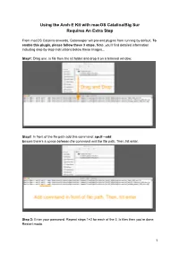 Using the Arch-E Kit with Macos Catalina/Big Sur Requires an Extra Step