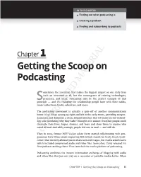 Apple Podcasts, Google Play, Stitcher, and Blubrry (Explained Later in This Chapter)