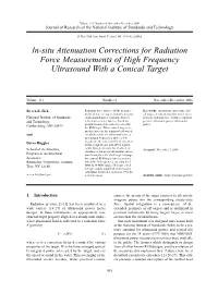 In-Situ Attenuation Corrections for Radiation Force Measurements of High Frequency Ultrasound with a Conical Target