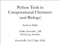 Python Tools in Computational Chemistry (And Biology)