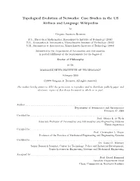 Topological Evolution of Networks: Case Studies in the US Airlines and Language Wikipedias By
