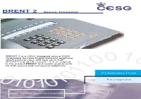 Brent 2 Secure Telephone Designed by CESG Is Launched