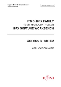 F²mc-16Fx Family 16Fx Softune Workbench Getting Started