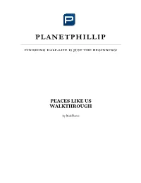 Peaces Like Us Walkthrough