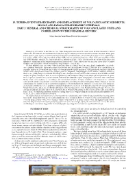 Tephra Event Stratigraphy and Emplacement of Volcaniclastic