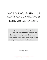 Word Processing in Classical Languages